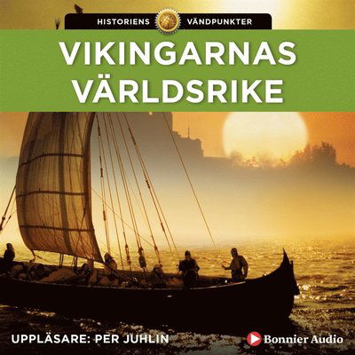 Vikingarnas världsrike - Else Christensen - Audio Book - Bonnier Audio - 9789178271603 - December 27, 2018