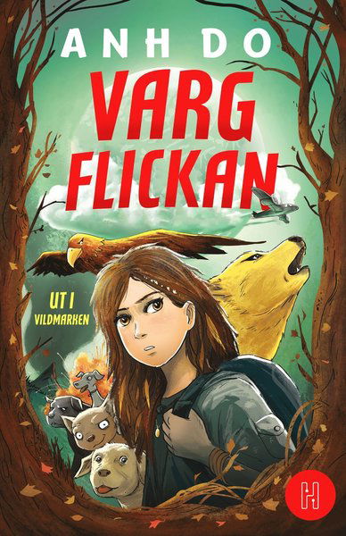 Cover for Anh Do · Vargflickan: Ut i vildmarken (Map) (2021)