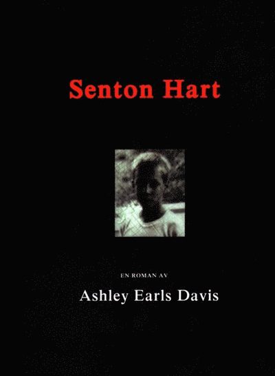 Cover for Ashley Earls Davis · Senton Hart (Book) (2018)