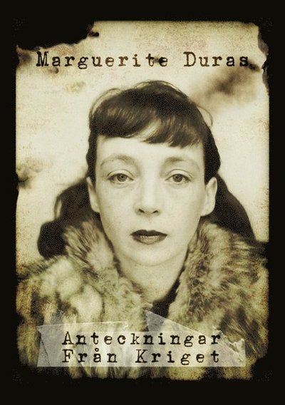 Cover for Marguerite Duras · Anteckningar från kriget. Limiterad (Jutesäck) (Indbundet Bog) (2009)