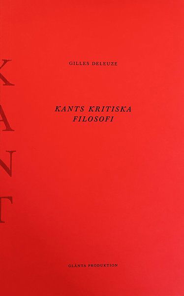 Cover for Gilles Deleuze · Kants kritiska filosofi : doktrinen om förmågorna (Bog) (2015)