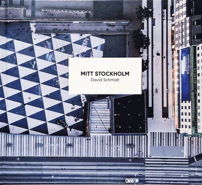 Mitt Stockholm -  - Libros - Pixprovider AB - 9789198659603 - 18 de diciembre de 2020