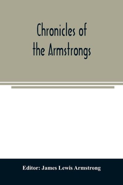 Cover for James Lewis Armstrong · Chronicles of the Armstrongs (Paperback Book) (2020)