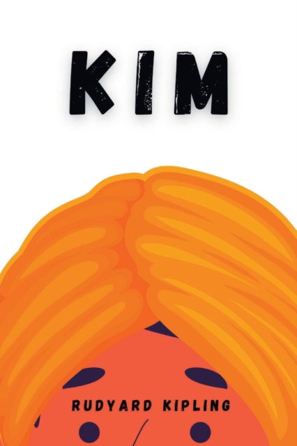 Cover for Rudyard Kipling · Kim (Paperback Book) (2023)