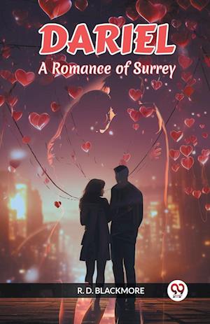 Cover for R D Blackmore · Dariel A Romance Of Surrey (Paperback Book) (2024)