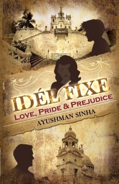 Cover for Ayushman Sinha · Idée Fixe (Taschenbuch) (2019)