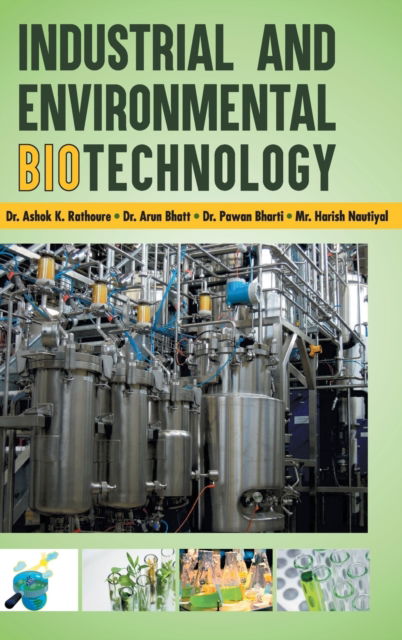 Cover for Ashok K Rathoure · Industrial and Environmental Biotechnology (Hardcover Book) (2021)