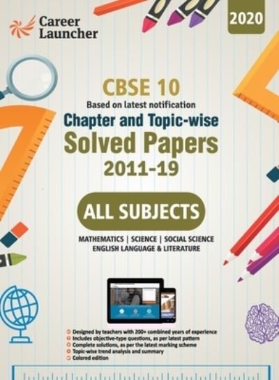 Cover for Career Launcher · CBSE Class X 2020 - Chapter and Topic-wise Solved Papers 2011-2019 (Paperback Book) (2021)