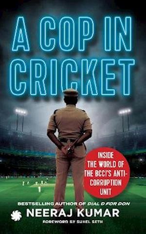 Cover for Neeraj Kumar · A Cop in Cricket (Paperback Bog) (2023)