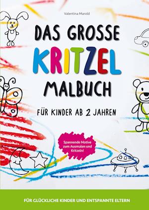 Cover for Valentina Marold · Das große Kritzelmalbuch für Kinder ab 2 Jahren (Paperback Book) (2022)