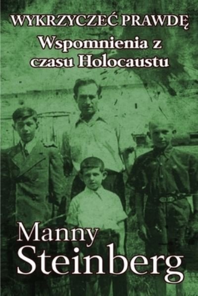 Cover for Manny Steinberg · Wykrzyczec prawd? (Paperback Book) (2021)