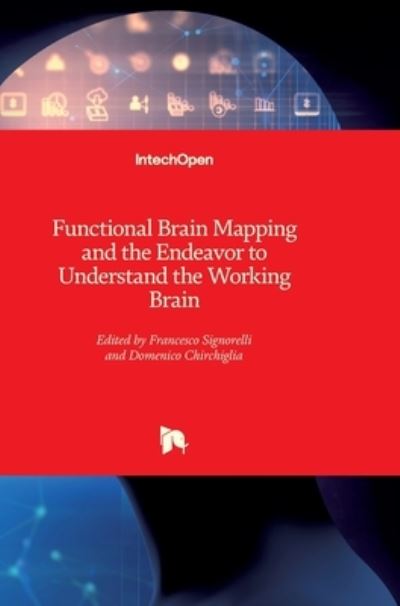 Cover for Francesco Signorelli · Functional Brain Mapping and the Endeavor to Understand the Working Brain (Hardcover Book) (2013)