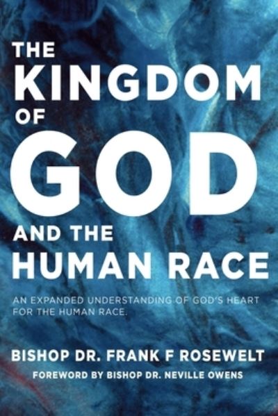 Cover for Frank F Rosewelt · The Kingdom of God and the Human Race (Taschenbuch) (2020)