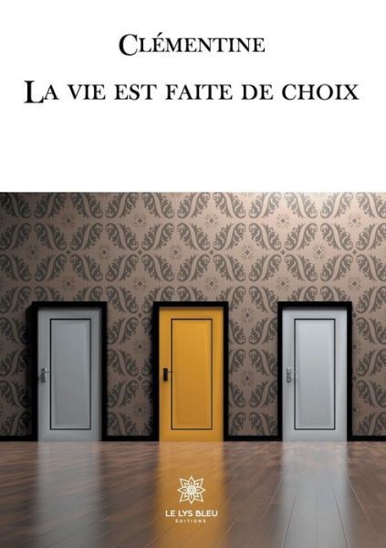 Cover for Clementine · La vie est faite de choix (Paperback Book) (2020)