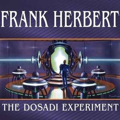 Cover for Frank Herbert · The Dosadi Experiment Lib/E (CD) (2010)
