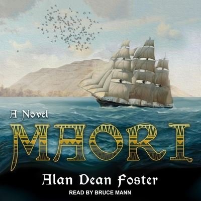 Cover for Alan Dean Foster · Maori (CD) (2019)