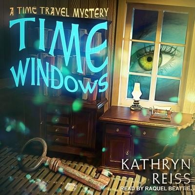 Time Windows - Kathryn Reiss - Music - Tantor Audio - 9798200721603 - May 18, 2021