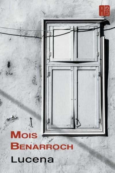 Cover for Mois Benarroch · Lucena (Paperback Bog) (2022)