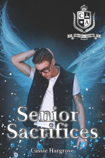 Cover for Cassie Hargrove · Senior Sacrifices (Paperback Book) (2021)