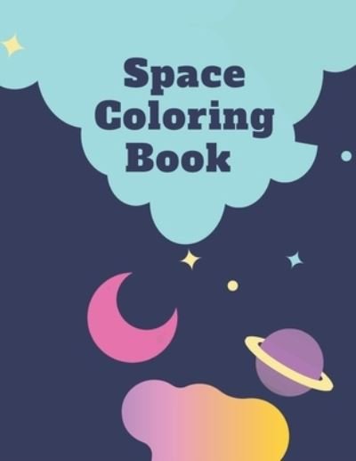 Cover for My Book · Space Colorin Book 2 (Paperback Book) (2021)