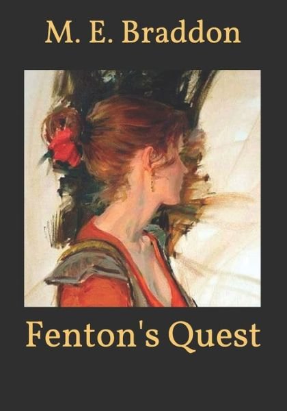 Cover for M E Braddon · Fenton's Quest (Paperback Book) (2021)