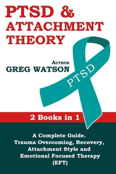 Cover for Greg Watson · PTSD and Attachment Theory (Pocketbok) (2020)