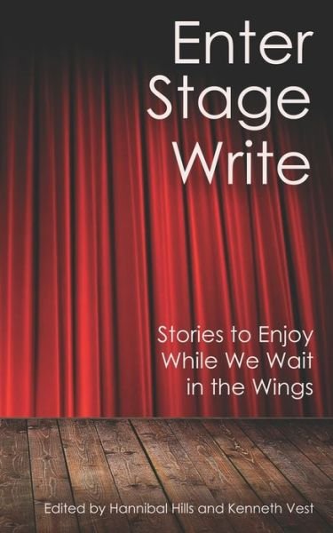 Josh Bailey · Enter Stage Write (Paperback Book) (2020)