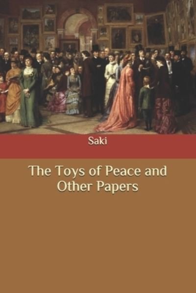 Cover for Saki · The Toys of Peace and Other Papers (Paperback Book) (2020)