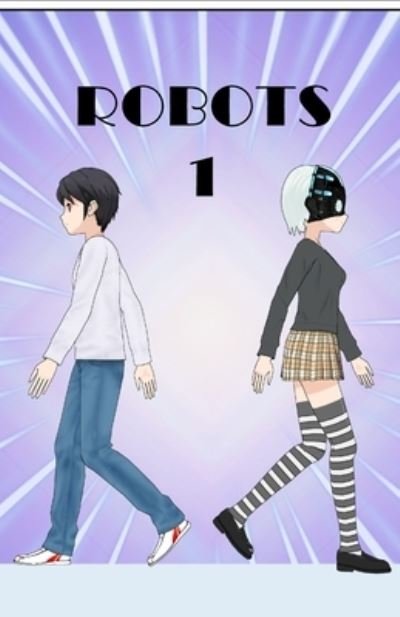 Cover for Pablo Anon Casas · Robots (Paperback Book) (2021)