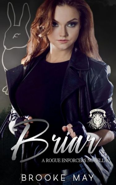 Cover for Brooke May · Briar: A Rogue Enforcers Novella (Paperback Book) (2022)