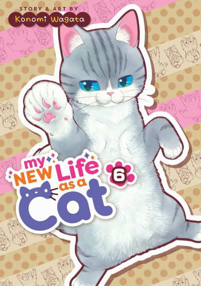 Konomi Wagata · My New Life as a Cat Vol. 6 - My New Life as a Cat (Paperback Book) (2024)