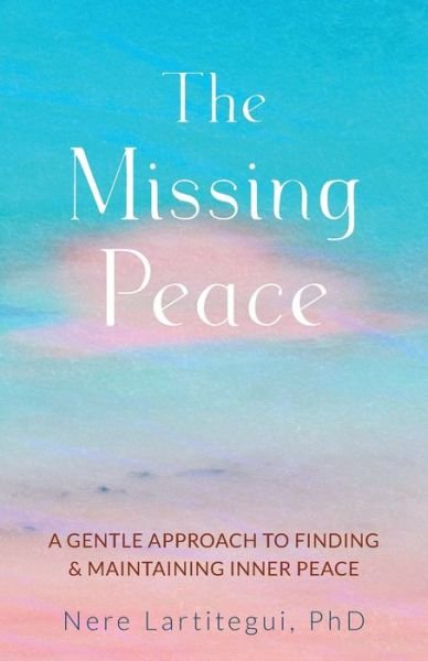 Cover for Nere Lartitegui · The Missing Peace (Taschenbuch) (2022)