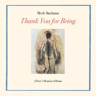 Cover for Merle Bachman · Thank You for Being (Paperback Book) (2022)