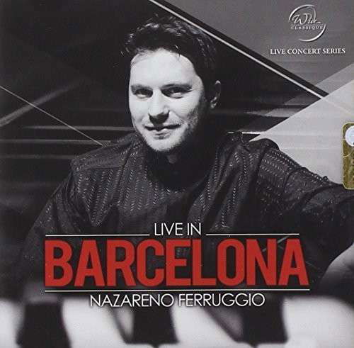 Cover for Ferruggio Nazareno · Ferruggio Nazareno - Live In Barcelona (CD) (2014)