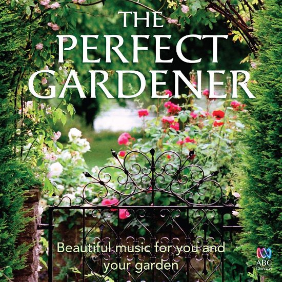 Cover for Various Artists · Perfect Gardener The (CD) (2012)