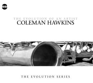 Cover for Coleman Hawkins · Evolution (CD) (2011)