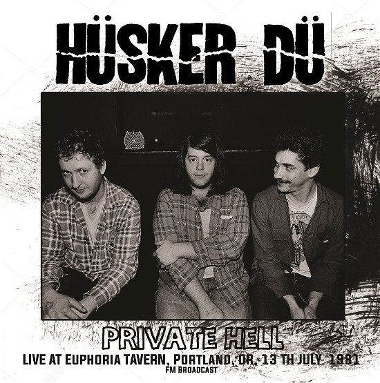 Cover for Husker Du · Private Hell - Live 1981 (LP) (2022)