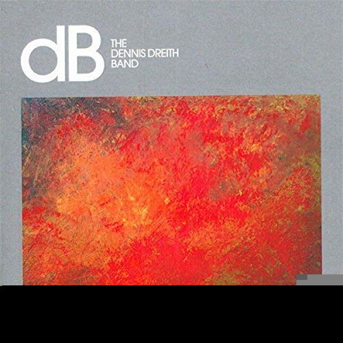 Cover for The Dennis Dreith Band · Reunion (LP) (2021)