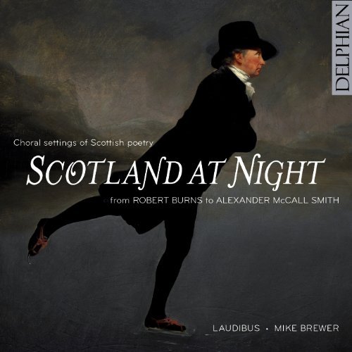 Scotland At Night Choral Sett - Laudibus / Mike Brewer - Musik - DELPHIAN RECORDS - 0801918340604 - 27. juli 2009