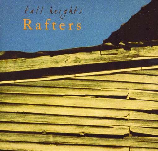 Cover for Tall Heights · Rafters (CD) (2011)