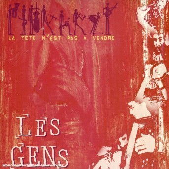 Cover for Gens · La Tete N'est Pas A Vendre (CD) (2015)