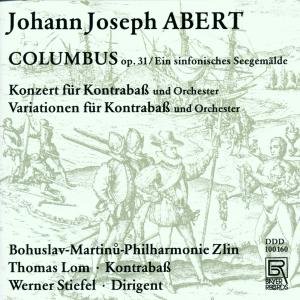Cover for Abert / Stiefel / Bohuslav Martinu Philharmonic · Columbus / Variations for Bass &amp; Orchestra (CD) (1996)