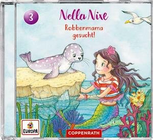 Cover for Nella Nixe · Folge 3: Robbenmama Gesucht! (CD) (2023)