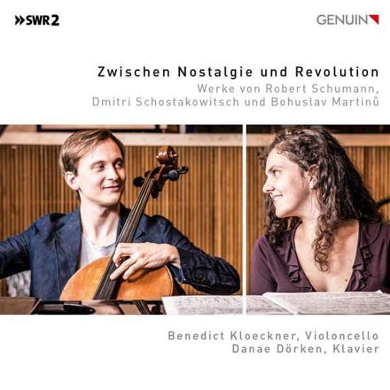 Cover for Kloeckner / Dorken · Between Nostalgia and Revolution: Works by Robert Schumann Dmitri Shostakovich and Bohuslav Martinu (CD) (2019)