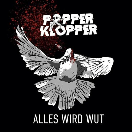 Cover for Popperklopper · Alles Wird Wut (CD) (2019)