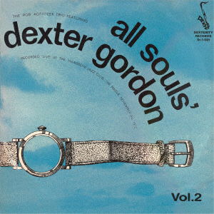 All Souls - Dexter Gordon - Musikk - ULTRA VYBE - 4526180552604 - 19. februar 2021