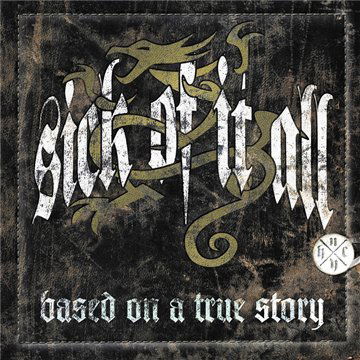 Based On A True Story - Sick of It All - Muziek - CENTURY MEDIA - 5051099797604 - 19 april 2010