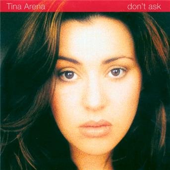 Cover for Tina Arena · Don't Ask (CD)