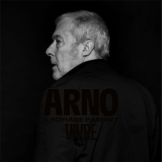Arno · Vivre (Parce Que - La Collection) (LP) (2022)