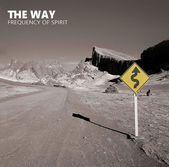 Cover for The Way · Frequency Of Spirit (CD) (2020)